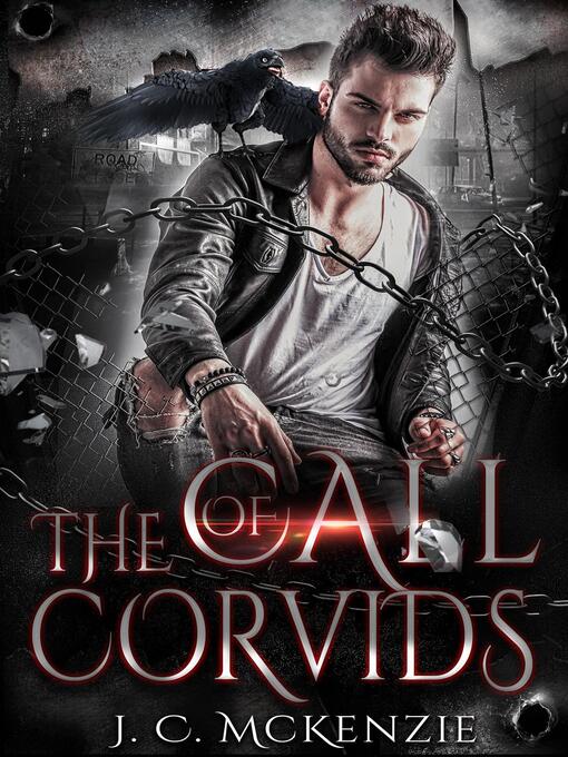 Title details for The Call of Corvids by J. C. McKenzie - Available